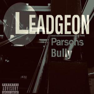 Parsons Bully (Explicit)