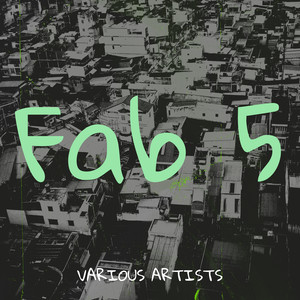 Fab 5 (Explicit)