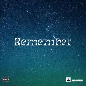 Remember (Explicit)