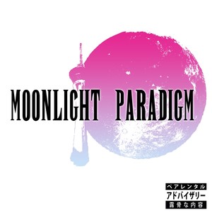 Moonlight Paradigm (Explicit)