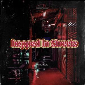 Hopped in streets (feat. Yungsnotty & 821relo) [Explicit]