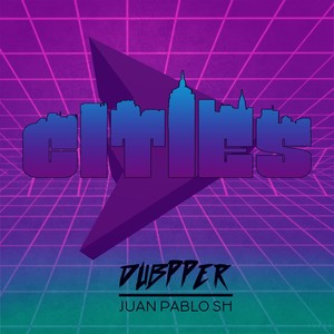 Cities (feat. Juan Pablo Sh)