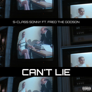 Can't Lie (feat. Fred the Godson)