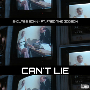 Can't Lie(feat. Fred the Godson) (Explicit)