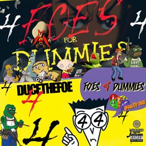 FOES 4 DUMMIES (Explicit)