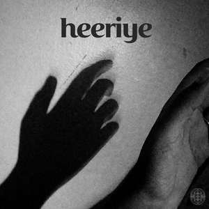 Heeriye