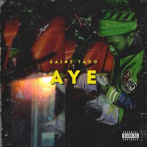 Aye (Explicit)