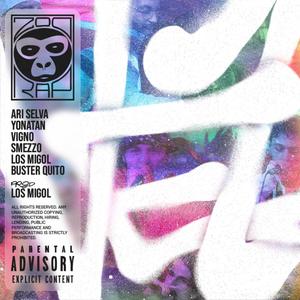 VEZ (feat. Ari Selva, Yonatan, Vigno, Smezzo, Los Migol & Buster Quito) (Explicit)