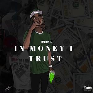 In Money I Trust (Explicit)