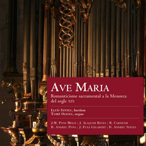 Ave Maria: Romanticisme sacramental a la Menorca del segle XIX