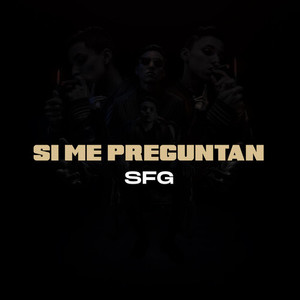 Si Me Preguntan (Explicit)