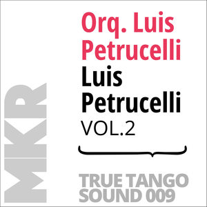 Luis Petrucelli, Vol. 2