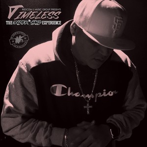 Timeless (The Soldier Hard Experience) [Explicit]