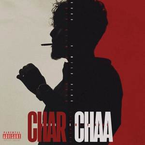 Char Chaa (Explicit)