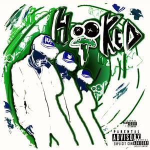 HOOKED (Explicit)