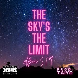 THE SKYS THE LIMIT (Explicit)