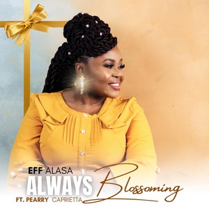 Always Blossoming (feat. Pearry Caprietta)