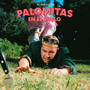 Palomitas en el Suelo (Explicit)