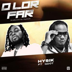 O LOR FAR (feat. QDOT)