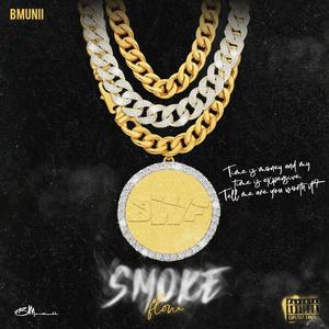 SMOKE FLOW (Re-Upload) (Explicit)