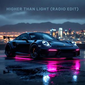 Higher than light (Radio Edit)
