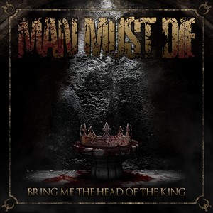 Bring Me the Head of the King (Explicit)