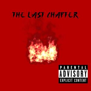 THE LAST CHAPTER (Explicit)