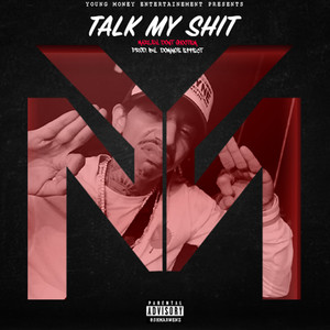 Talk My **** (Explicit)