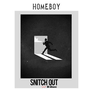 Snitch Out (Explicit)