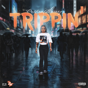 Trippin (Explicit)