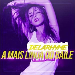 A Mais Linda Do Baile(feat. Junkie Joe) (Explicit)