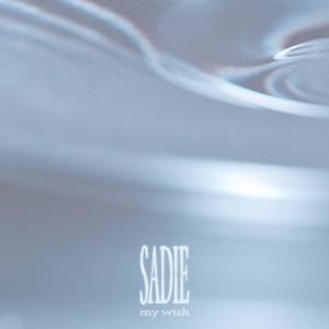 My Wish (Sadie Remix)