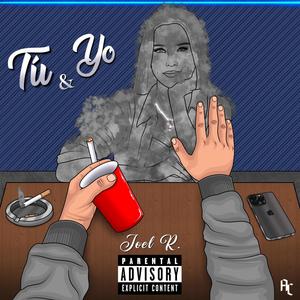 Tu & Yo (Explicit)