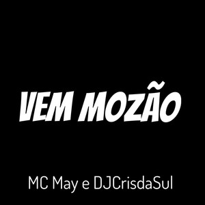 Vem Mozão (Explicit)