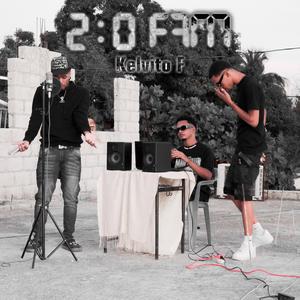 2 AM (feat. Kelvito F)
