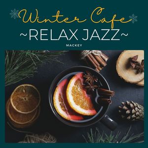 Winter Cafe Relax Jazz