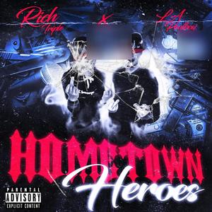 HomeTown Heroes (Explicit)