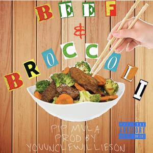 BEEF & BROCCOLI (Explicit)