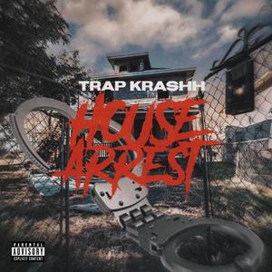 House Arrest (Explicit)