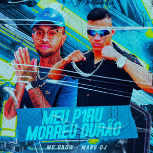 Meu P1Ru Morreu Durão (Explicit)