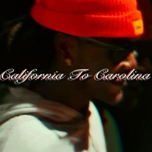 California To Carolina (Explicit)