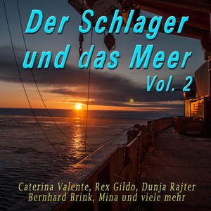 Der Schlager und das Meer, Vol. 2