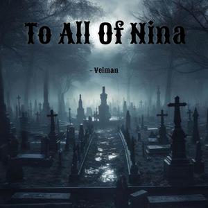 To All Of Nina (Explicit)