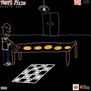 Tony's Pizza (Season One) [Explicit]