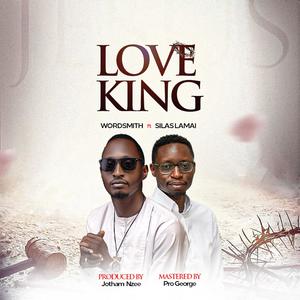Love King (feat. Silas Solomon)