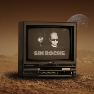 SIN ROCHE (feat. Ibarra98)