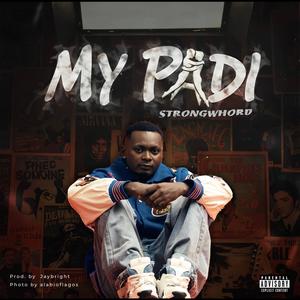 My Padi (Explicit)