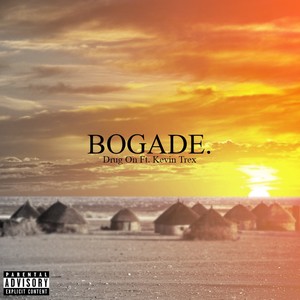 Bogade (Explicit)