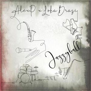 Jazzyball (feat. Loka Brazi) (Explicit)