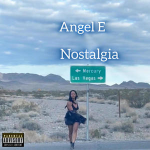 Angels Nostalgia (Explicit)